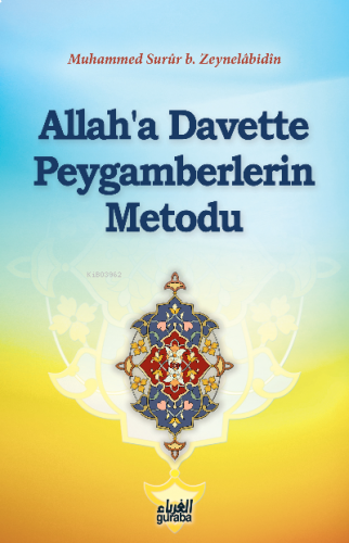 Allah'a Davette Peygamberlerin Metodu