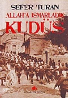 Allah'a Ismarladık Kudüs