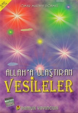 Allah'a Ulaştıran Vesileler (Sohbet-016)