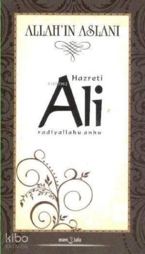Allah'ın Aslanı Hazreti Ali (r.a)