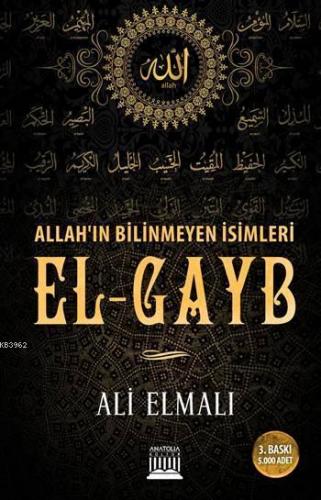 Allah'ın Bilinmeyen İsimleri El-Gayb