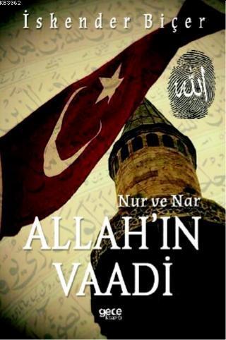 Allah'ın Vaadi; Nur ve Nar