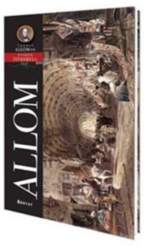 Allom Pitoresk İstanbul Kartpostal Kitabı