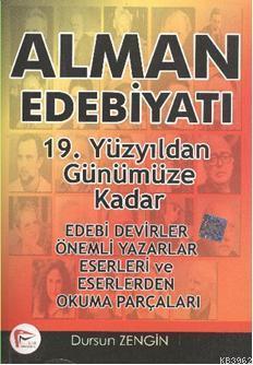 Alman Edebiyatı; 19. Yüzyıldan Günümüze Kadar