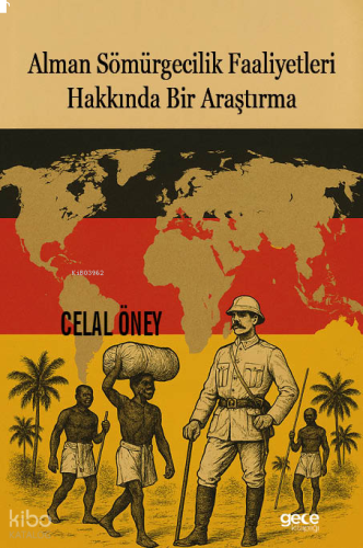 Alman Sömürgecilik Faaliyetleri Hakkında Bir Araştırma