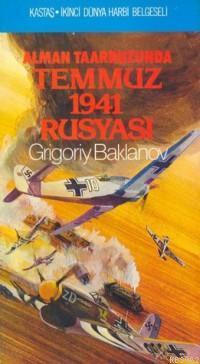 Alman Taaruzunda Temmuz 1941 Rusyası