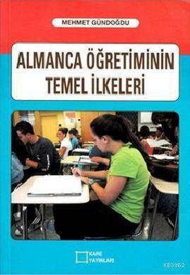Almanca Öğretiminin Temel İlkeleri