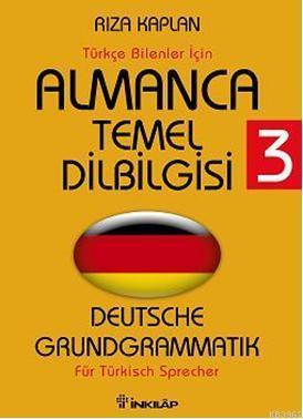 Almanca Temel Dilbilgisi 3; Türkçe Bilenler İçin