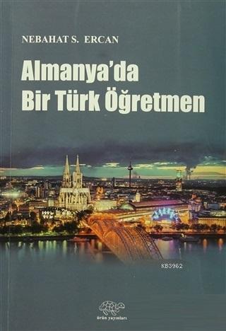 Almanya'da Bir Türk Öğretmen
