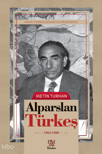 Alparslan Türkeş  (1963-1980)