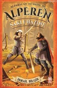Alparslan'ın Akıncısı Alperen; Saklı Hazine