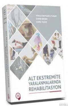 Alt Ekstremite Yaralanmalarında Rehabilitasyon