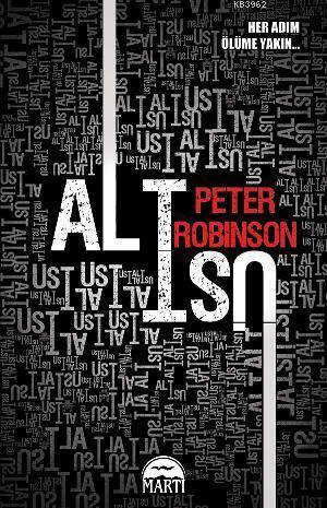 Alt Üst; Her Adım Ölüme Yakın