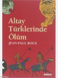 Altay Türklerinde Ölüm