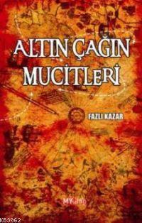 Altın Çağın Mucitleri