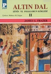 Altın Dal II; Dinin ve Folklorun Kökleri