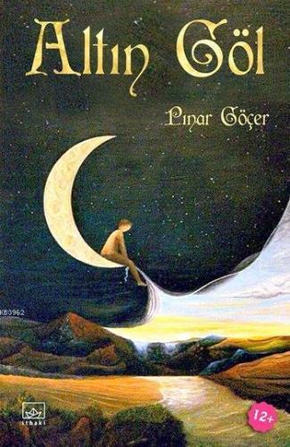 Altın Göl (Ciltli - 12+ Yaş)