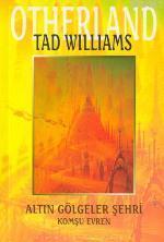 Altın Gölgeler Şehri  / Komşu Evren