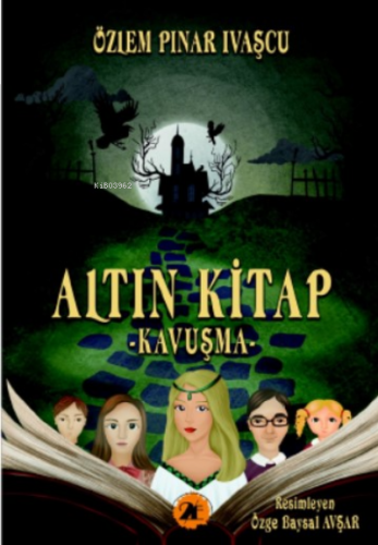 Altın Kitap;Kavuşma