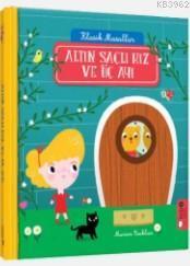 Altın Saçlı Kız ve Üç Ayı - Klasik Masallar (Ciltli)