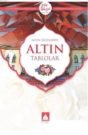 Altın Silsileden Altın Tablolar