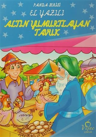 Altın Yumurtlayan Tavuk - Panda Serisi El Yazılı