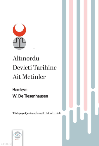 Altınordu Devleti Tarihine Ait Metinler