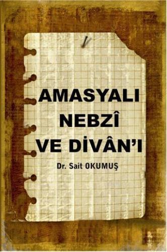 Amasyalı Nebzi ve Divan'ı