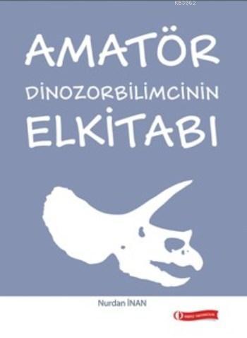 Amatör Dinozor Bilimcinin Elkitabı
