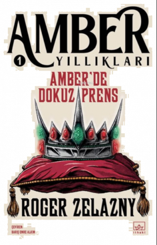 Amber Yıllıkları 1 - Amber’de Dokuz Prens