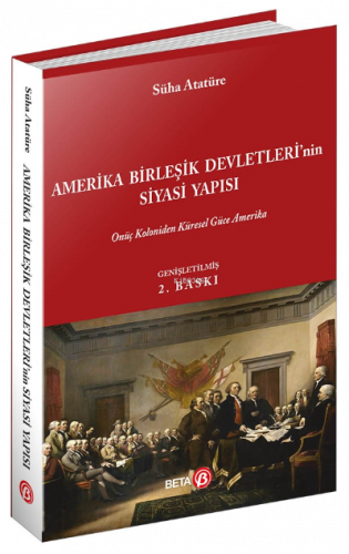 Amerika Birleşik Devletleri'nin Siyasi Yapısı; Onüç Koloniden Küresel Güce Amerika