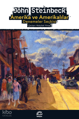 Amerika ve Amerikalılar;Denemeler Seçkisi