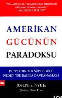 Amerikan Gücünün Paradoksu