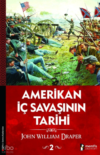 Amerikan İç Savaşının Tarihi 2. Cilt