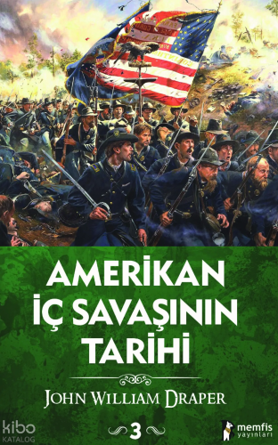Amerikan İç Savaşının Tarihi 3