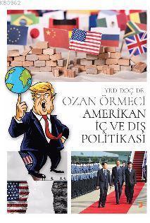 Amerikan İç ve Dış Politikası