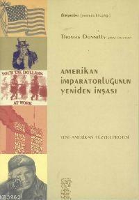 Amerikan İmparatorluğunun Yeniden İnşası