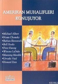 Amerikan Muhalifleri Konuşuyor