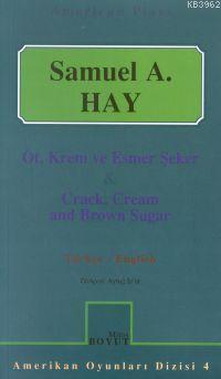 Amerikan Oyunları Dizisi 4 - Ot Krem ve Esmer Şeker