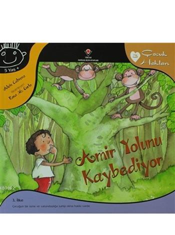 Amir Yolunu Kaybediyor; Çocuk Hakları 3