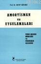 Amortisman ve Uygulamaları