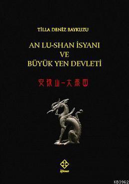 An Lu-Shanİsyanı ve Büyük Yen Devleti