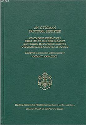 An Ottoman Protocol Register Containing Ceremonies From 1736 To 1808