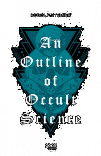 An Outline of Occult Science