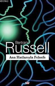 Ana Hatlarıyla Felsefe