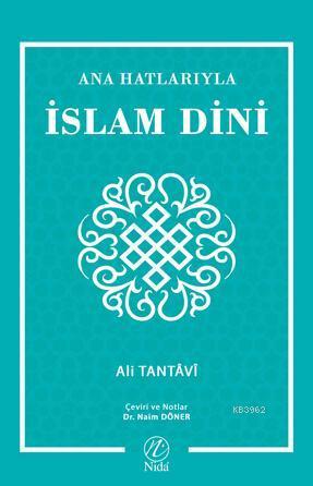 Ana Hatlarıyla İslam Dini