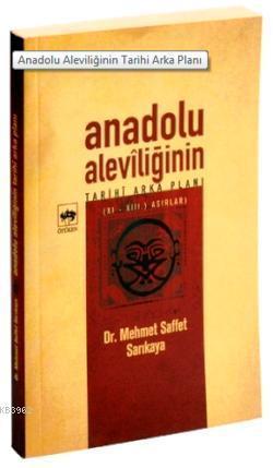 Anadolu Aleviliğinin Tarihi Arka Planı
