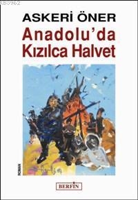 Anadolu´da Kızılca Halvet