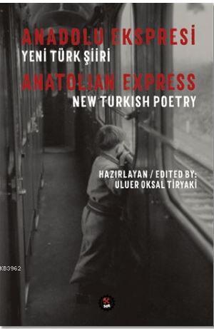 Anadolu Ekspresi - Yeni Türk Şiiri