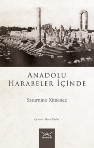 Anadolu Harabeler İçinde